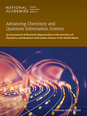 cover image of Advancing Chemistry and Quantum Information Science